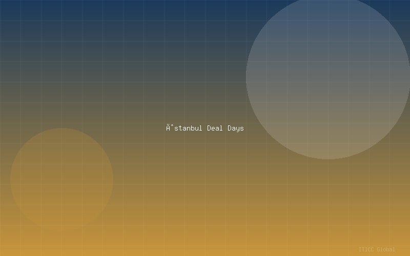 İstanbul Deal Days 2026