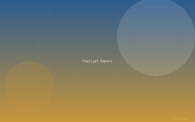 2025 Yılı Faaliyet Raporu Yayınlandı